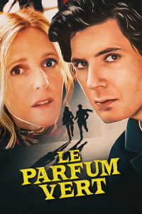 Le Parfum vert streaming