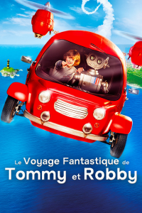 Le Voyage Fantastique De Tommy Et Robby streaming