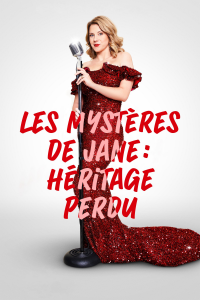 Les Mystères de Jane 1 : Héritage Perdu streaming