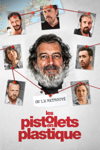 Les Pistolets en plastique streaming