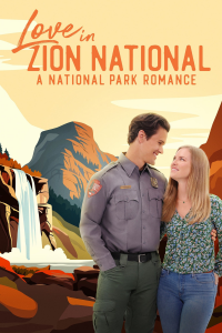 Love in Zion National: A National Park Romance streaming