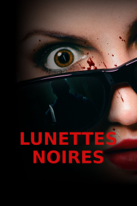 Lunettes noires streaming