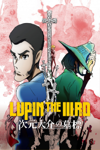 Lupin the IIIrd : Jigen Daisuke no Bohyou streaming