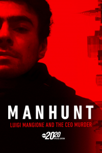 Manhunt: Luigi Mangione and the CEO Murder – A Special Edition of 20/20 streaming