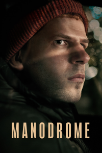 Manodrome streaming