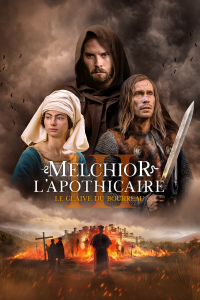 Melchior l'apothicaire : Le Glaive du bourreau