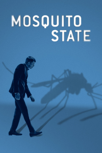 Mosquito State streaming