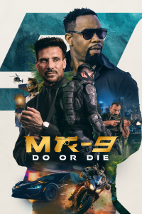 MR-9 : Do or die streaming