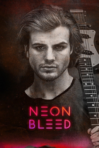 Neon Bleed streaming