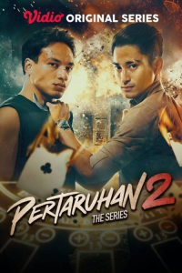 Pertaruhan 2: The Series