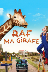 Raf, ma girafe streaming