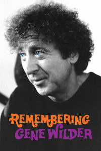 Remembering Gene Wilder