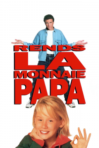 Rends la monnaie, papa