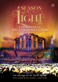 Season of Light: Christmas with the Tabernacle Choir