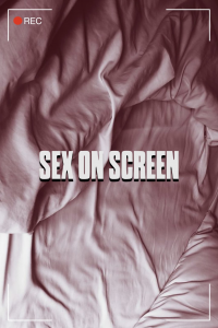 Sex on Screen streaming