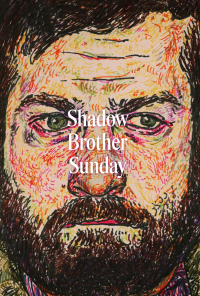 Shadow Brother Sunday streaming