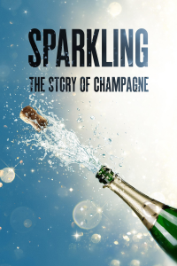 Sparkling: The Story Of Champagne streaming