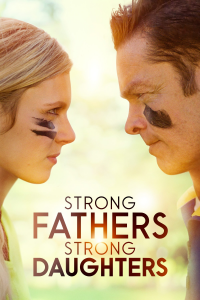 Strong Fathers, Strong Daughters streaming