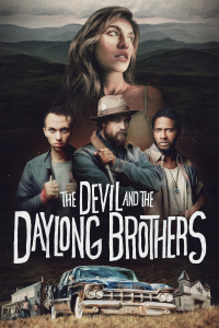 The Devil and the Daylong Brothers streaming