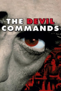 The Devil Commands streaming