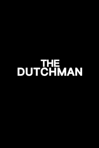 The Dutchman streaming