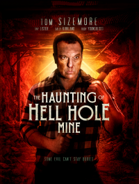 The Haunting of Hell Hole Mine streaming