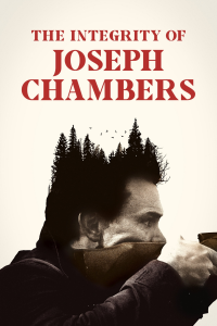 The Integrity of Joseph Chambers streaming