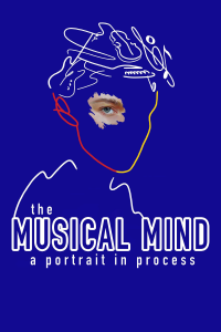 The Musical Mind: A Portrait in Process streaming