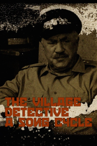 The Village Detective: A Song Cycle streaming