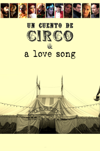 Un Cuento de Circo & A Love Song streaming