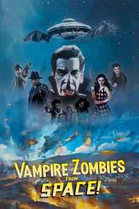 Vampire Zombies...from Space! streaming