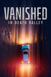 Vanished in Death Valley