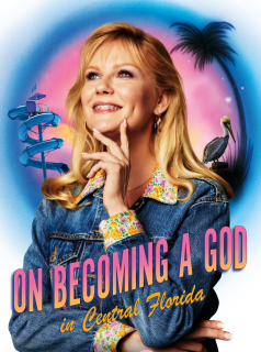 voir On Becoming A God In Central Florida saison 2 épisode 10