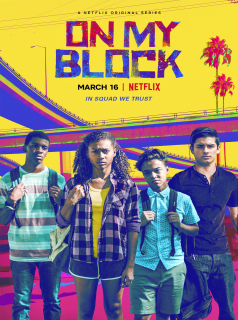 voir serie On My Block en streaming