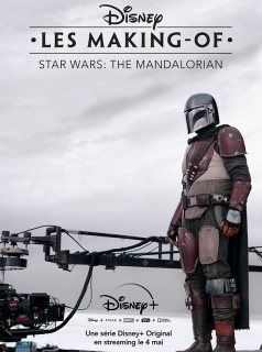 voir Disney Les Making-of : The Mandalorian saison 2 épisode 9