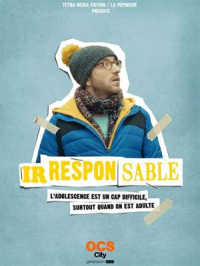 voir Irresponsable saison 2 épisode 1