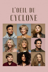 voir L'oeil du cyclone Saison 1 en streaming 