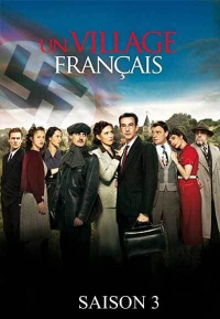 voir Un Village Français saison 3 épisode 11