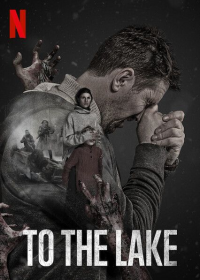 voir To the Lake (Epidemiya) saison 1 épisode 4