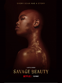 voir serie Savage Beauty en streaming