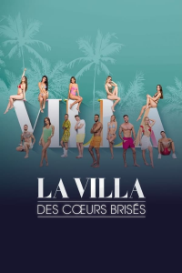 voir serie La Villa des cœurs brisés (2015) saison 2