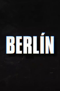 voir serie Berlín en streaming