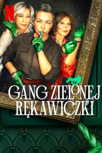 voir Le Gang du gant vert saison 1 épisode 7