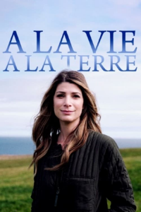 voir À la vie, à la terre Saison 1 en streaming 