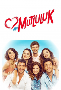 voir serie Adı Mutluluk en streaming