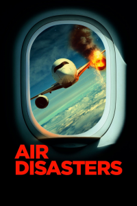 voir serie Air Disasters en streaming