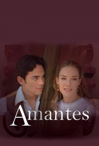 voir serie Amantes en streaming