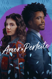 voir serie Amor Perfeito en streaming