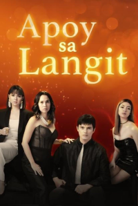 voir serie Apoy sa Langit en streaming