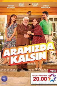 voir serie Aramızda Kalsın en streaming